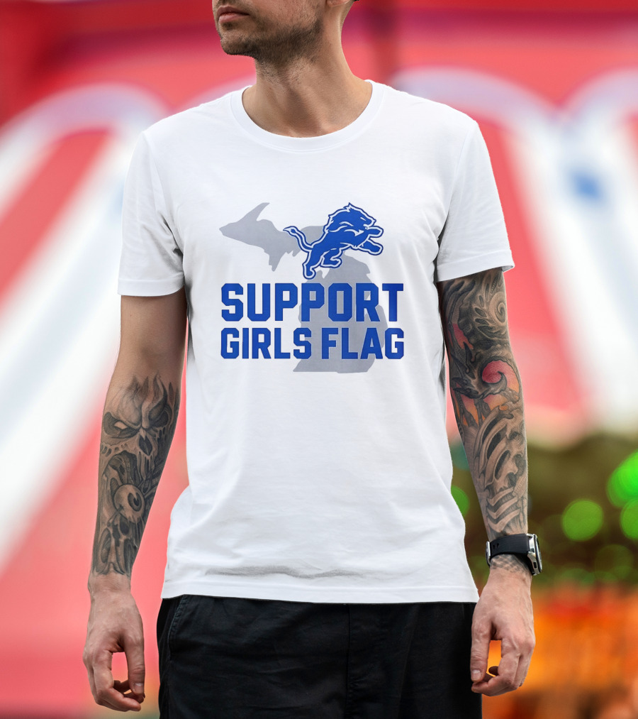 Detroit Lions Support Girls Flag Football Michigan Lions T-Shirt