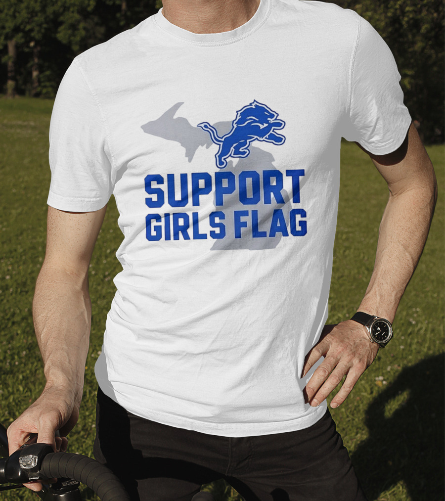 Detroit Lions Support Girls Flag Football Michigan Lions T-Shirt