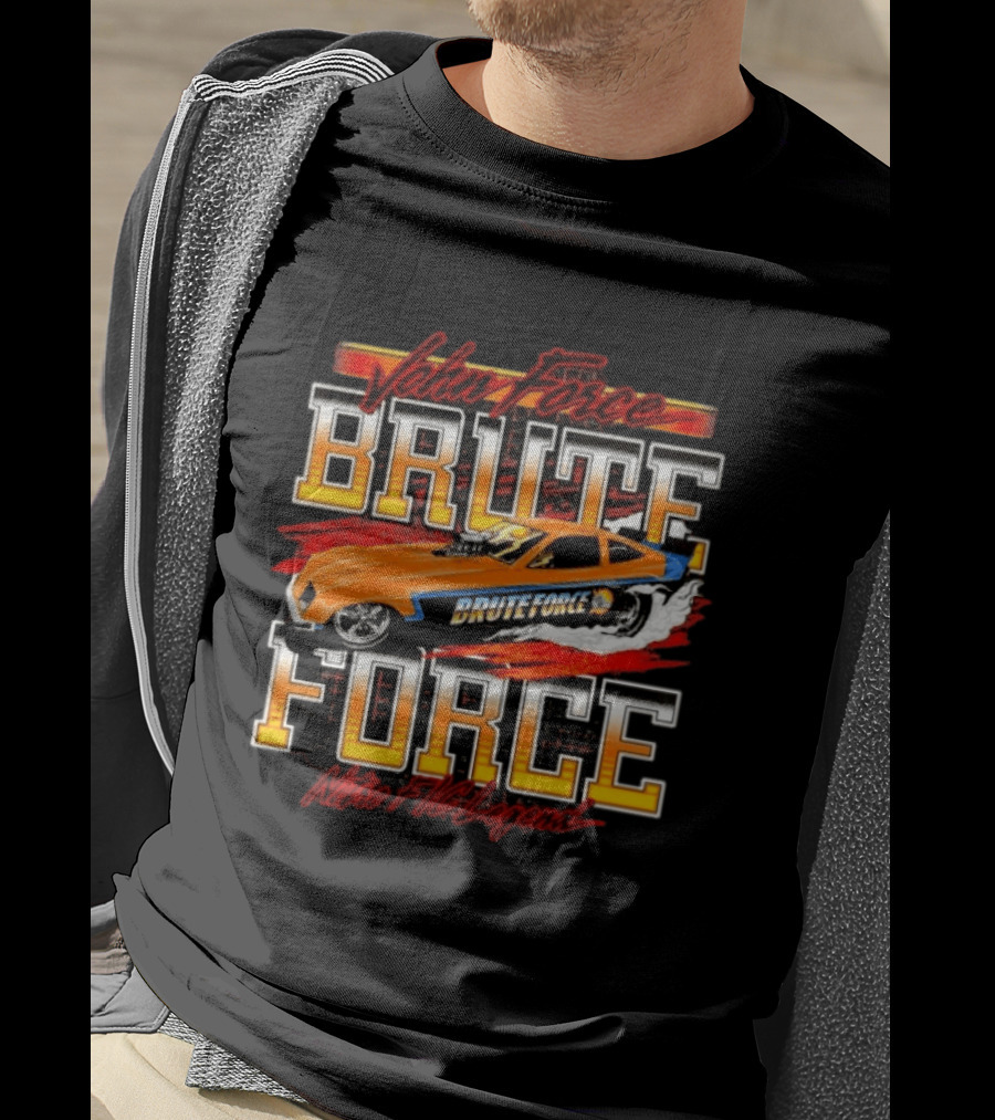 Brute Force Nitro Fic Legend John Force Racing Car T-Shirt