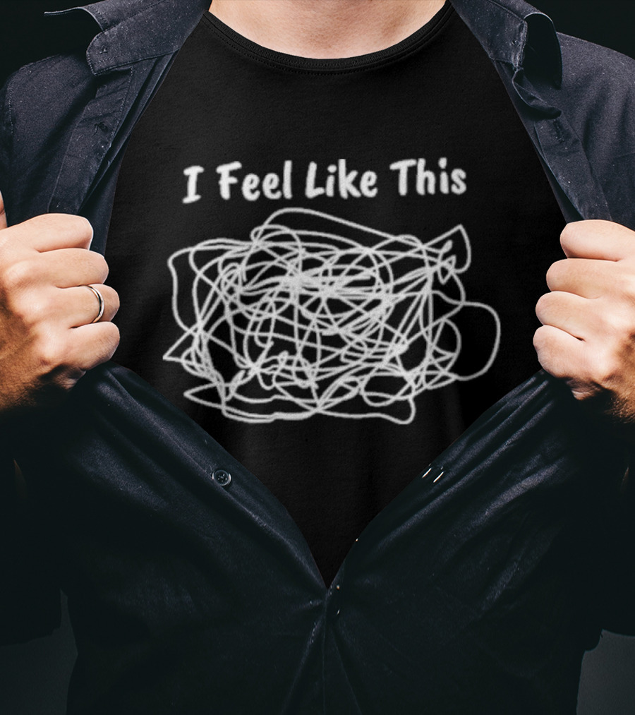 No Nonsense Neurodivergent I Feel Like This Scribble T-Shirt