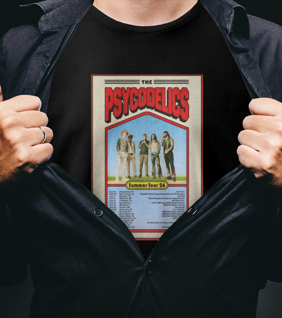 The Psycodelics Summer Tour 26 Concert Dates And Locations T-Shirt