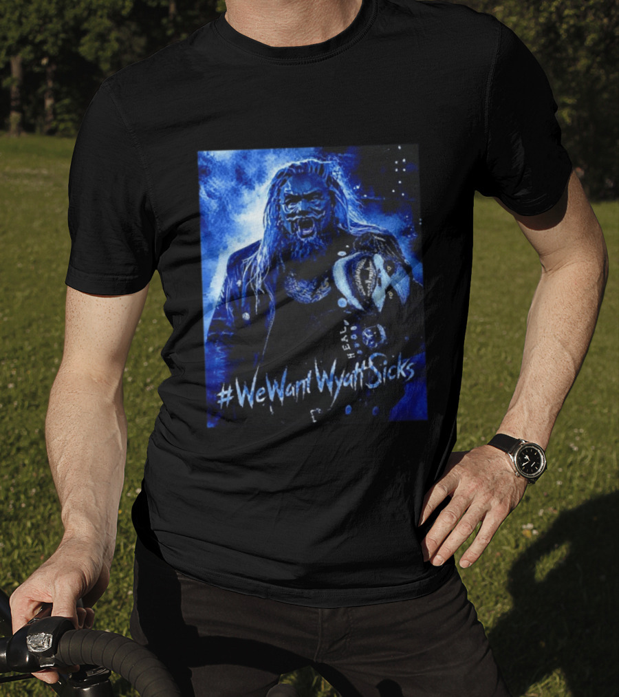 We Want Wyatt Sicks Heel Uncle Howdy WWE Fan T-Shirt