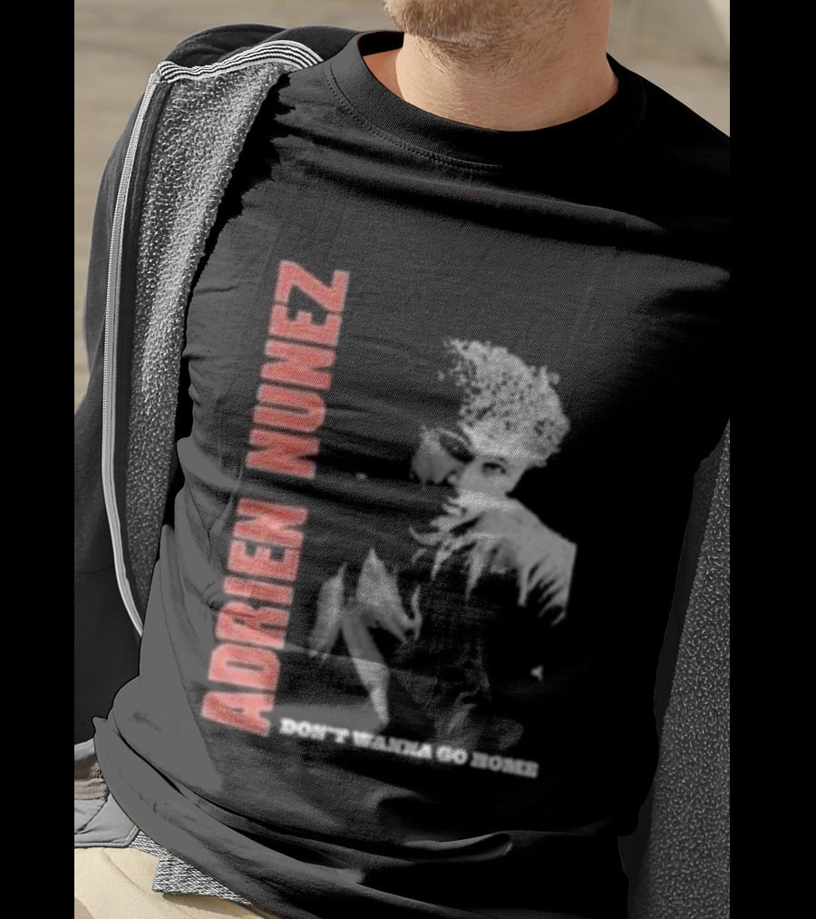 Adrien Nunez Don't Wanna Go Home Tour 2025 Bold Typographic Style Image T-Shirt