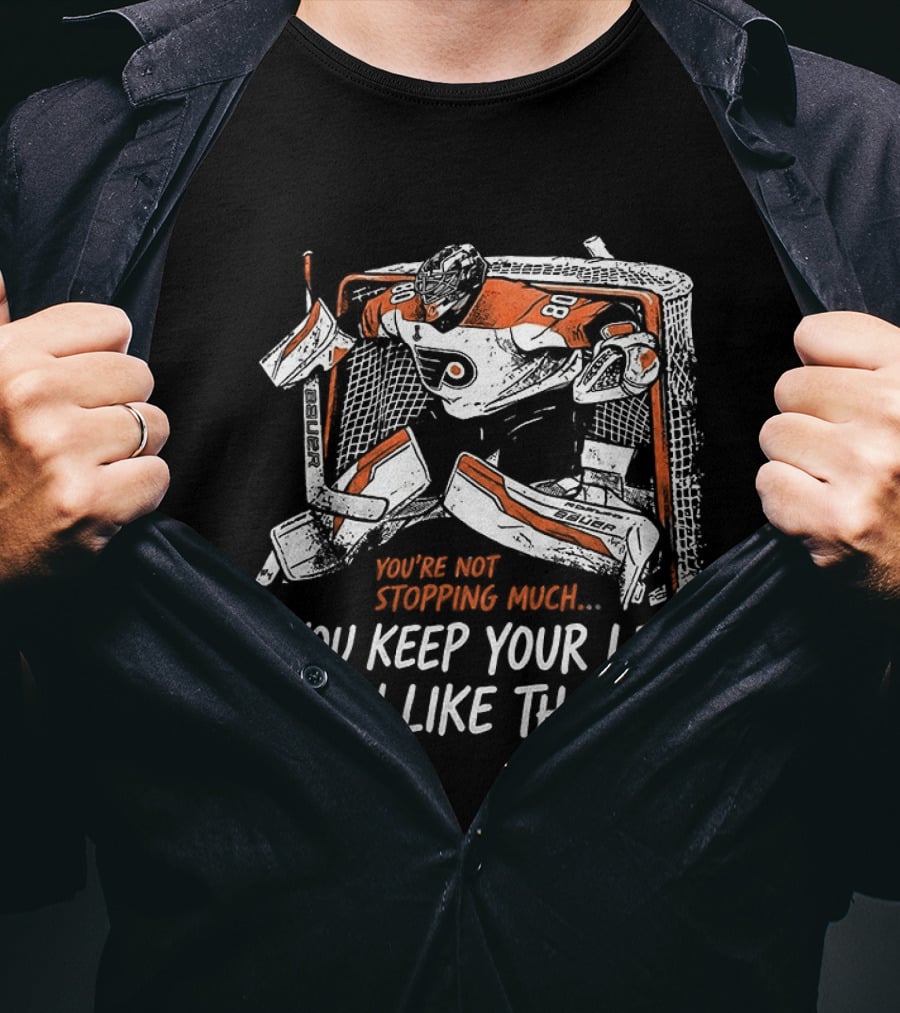 Dan Vladar Philadelphia Flyers NHL Keep Your Legs Open Like That T-Shirt