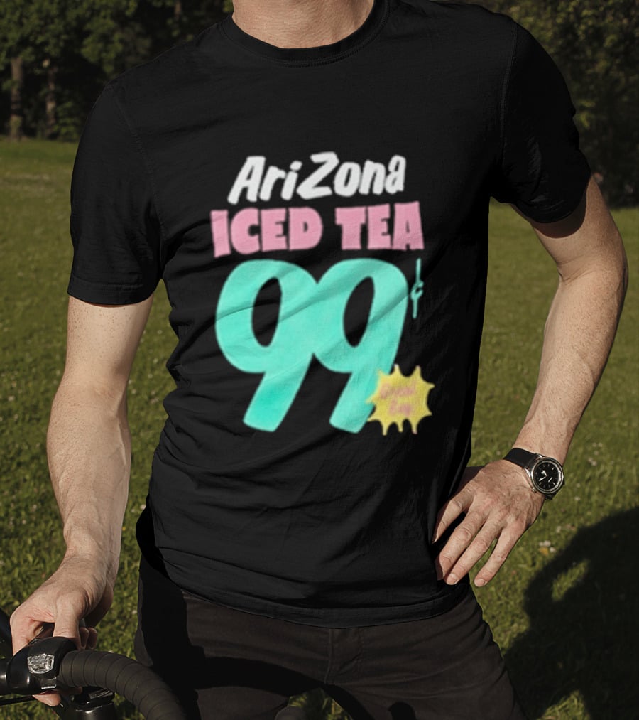 Arizona Iced Tea 99 Cents Great Buy T-Shirt