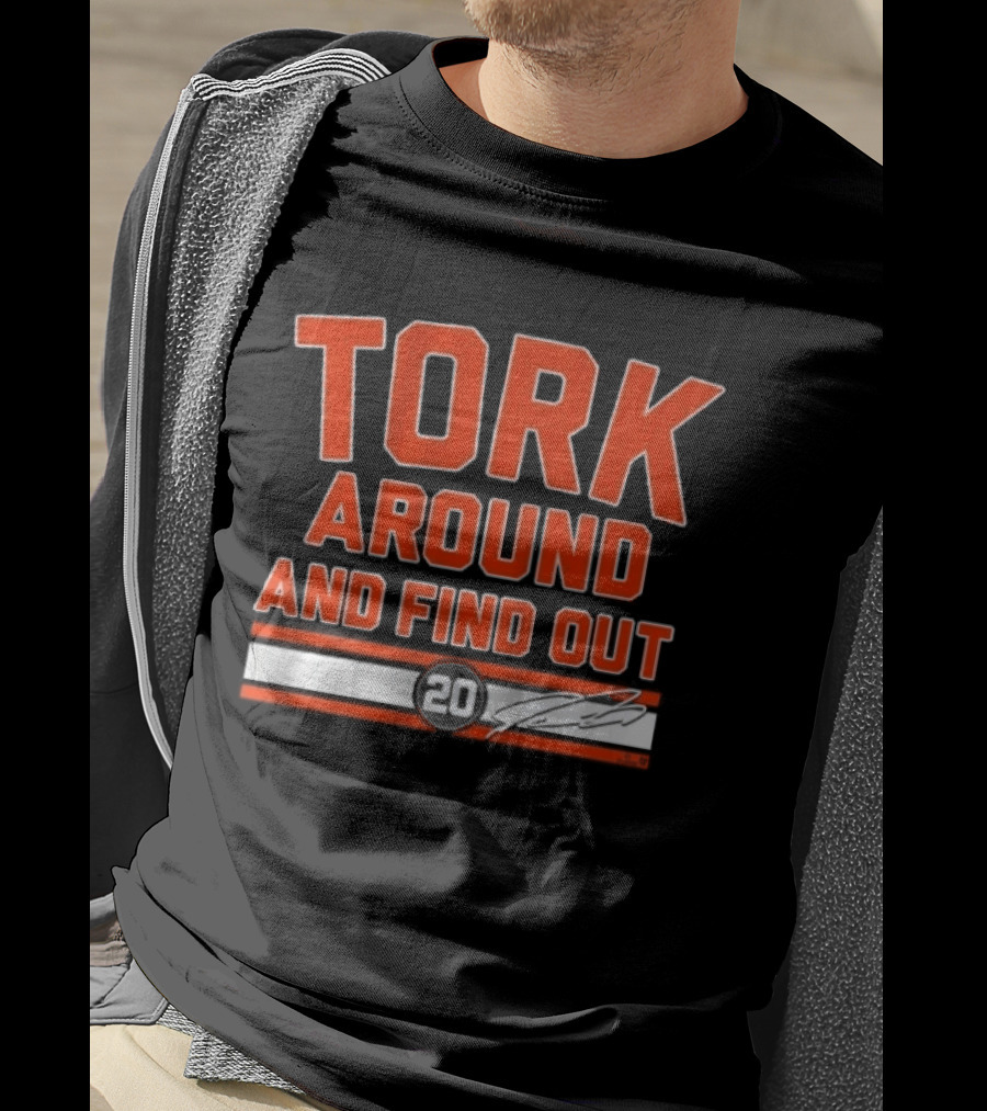 Tork Around And Find Out Spencer Torkelson Baseball T-Shirt
