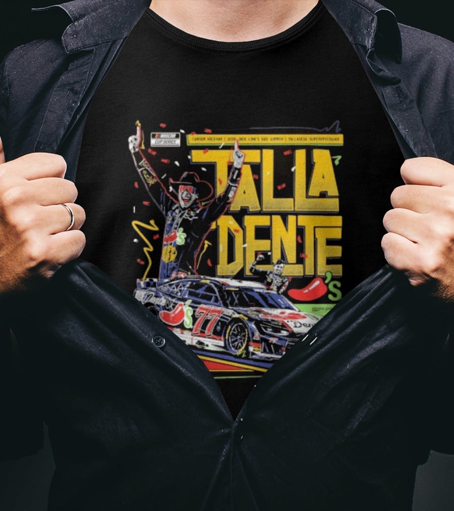 Carson Hocevar Talla Dente First Win Talladega Superspeedway 77 April 2026 T-Shirt
