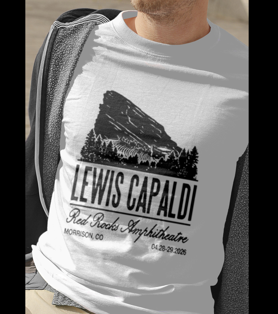 Lewis Capaldi Red Rocks Amphitheatre Morrison CO Apr 28 29 2026 T-Shirt