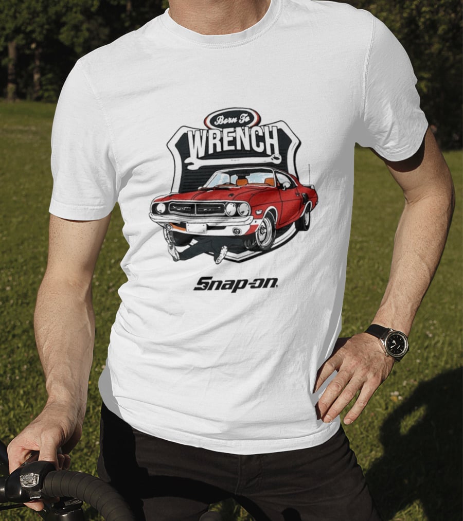 Born To Wrench Snap On Classic Muscle Car Maintenance T-Shirt
