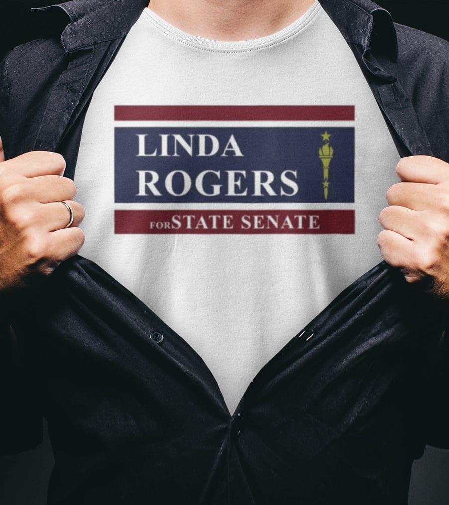 Linda Rogers For State Senate Torch T-Shirt