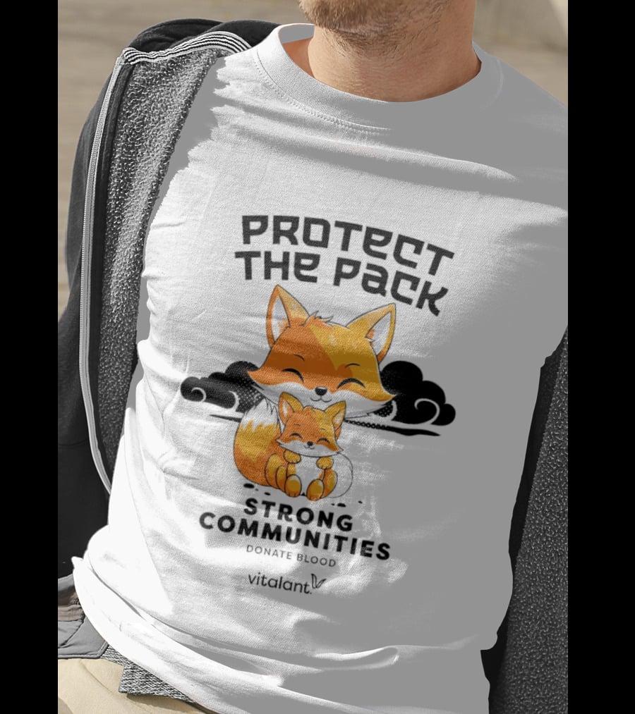 Protect The Pack Strong Communities Donate Blood Vitalant Fox Family T-Shirt