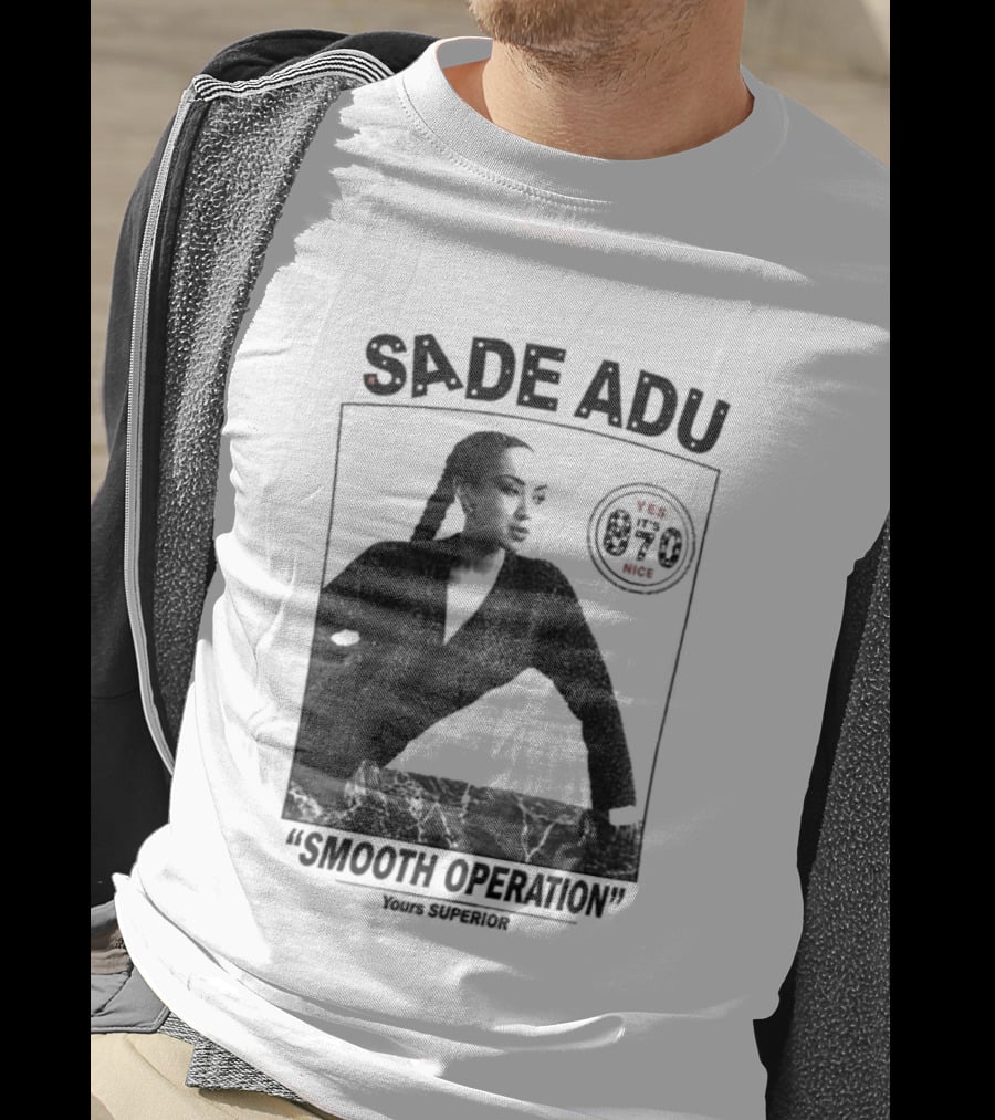 Sade Adu Smooth Operator 1984 Yours Superior T-Shirt