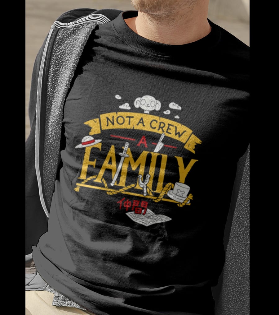 One Piece Not A Crew A Family Straw Hat Japanese Characters T-Shirt