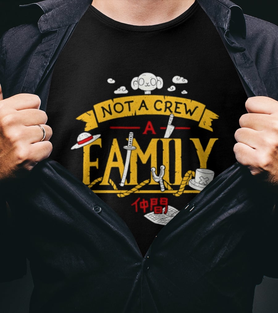One Piece Not A Crew A Family Straw Hat Japanese Characters T-Shirt