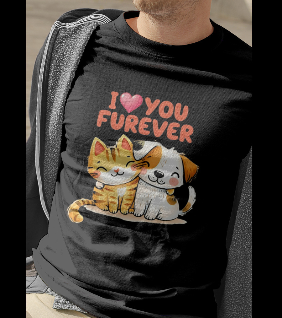 I Love You Furever Cat Hugging Dog T-Shirt