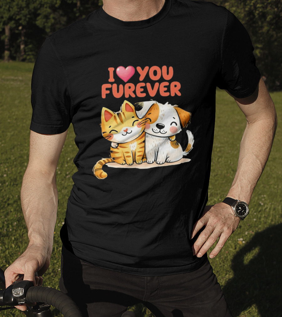 I Love You Furever Cat Hugging Dog T-Shirt