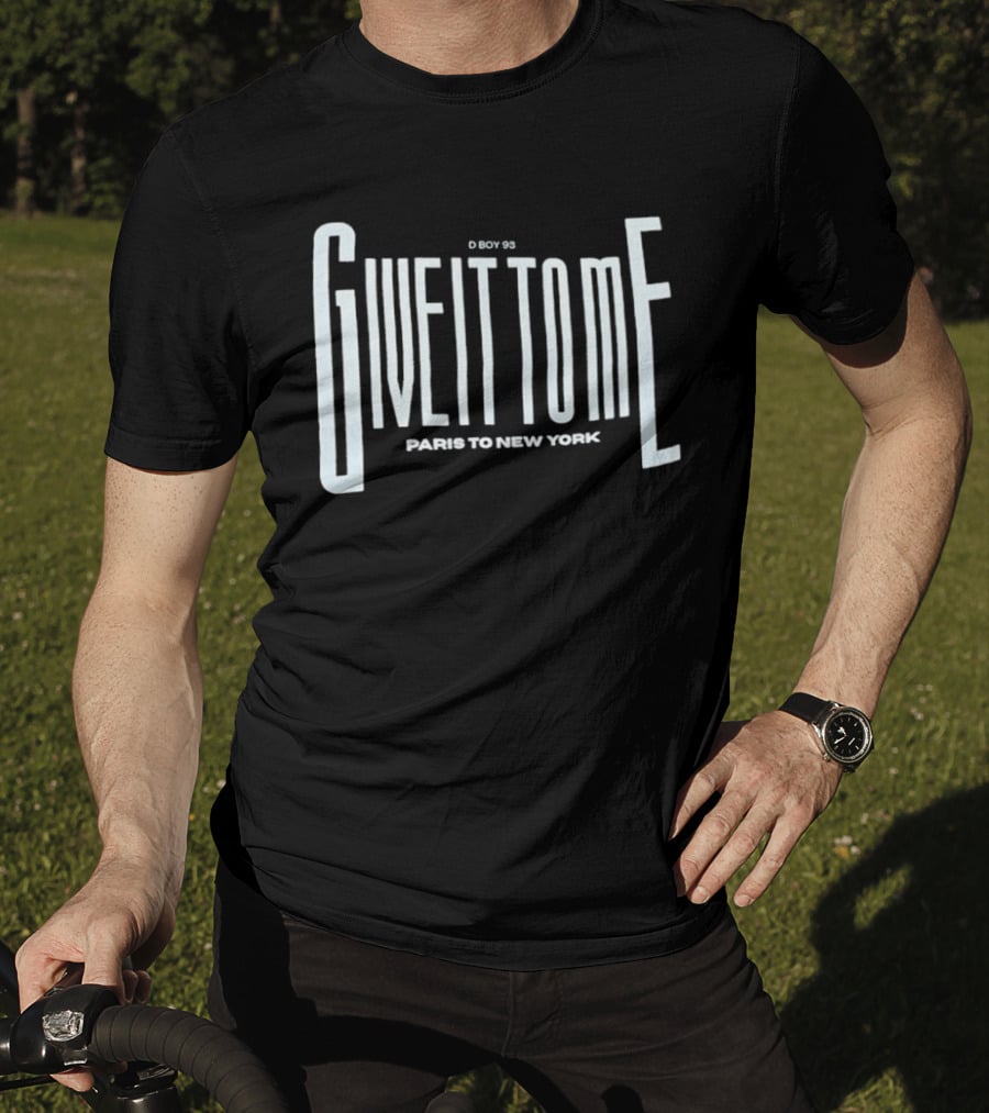 Lacy S Give It To Me Paris To New York T-Shirt