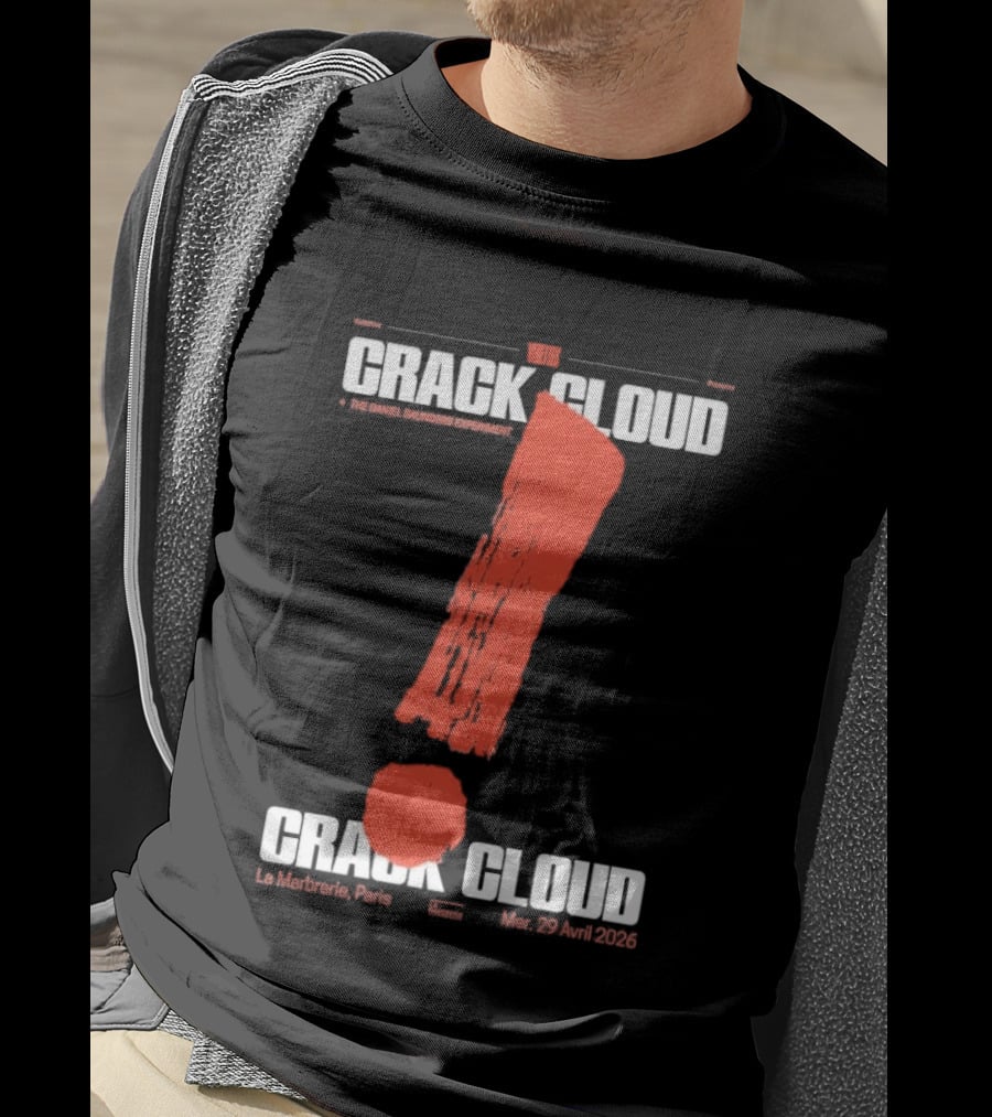 Crack Cloud La Marbrerie Paris 29.04.2026 Exclamation Mark T-Shirt