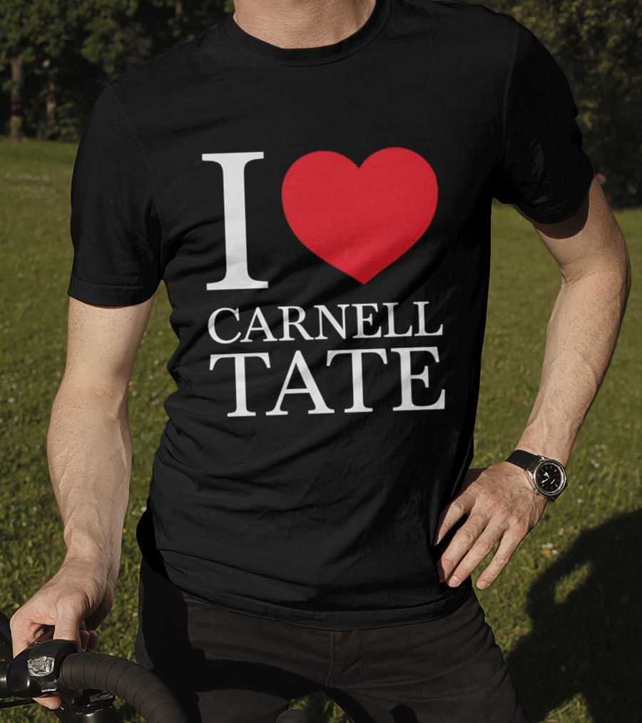 I Love Carnell Tate T-Shirt