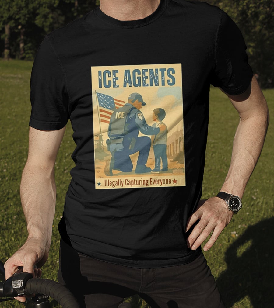 ICE Agents Illegally Capturing Everyone American Flag T-Shirt