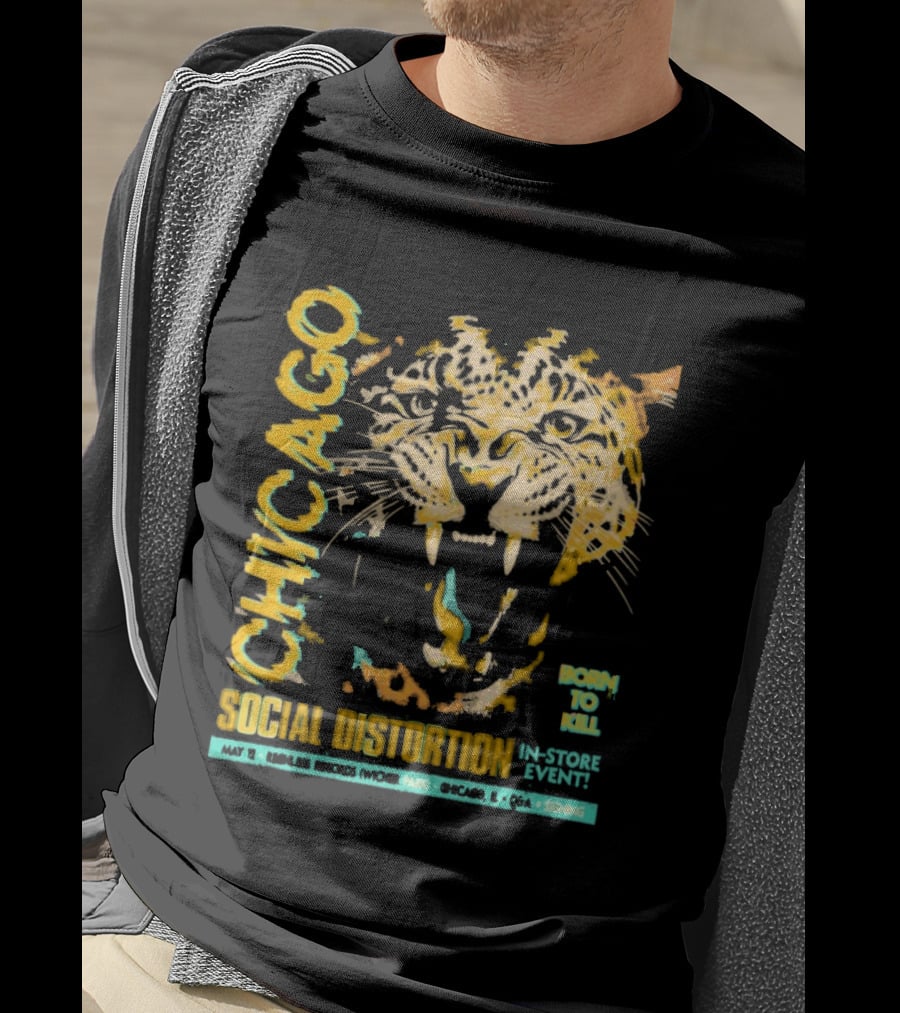 Social Distortion May 12 2025 Chicago IL Born To Kill Tiger T-Shirt