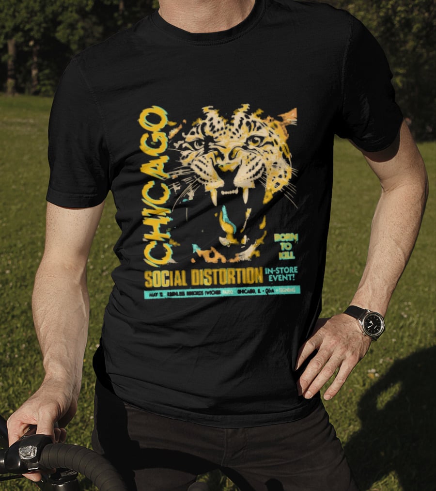Social Distortion May 12 2025 Chicago IL Born To Kill Tiger T-Shirt