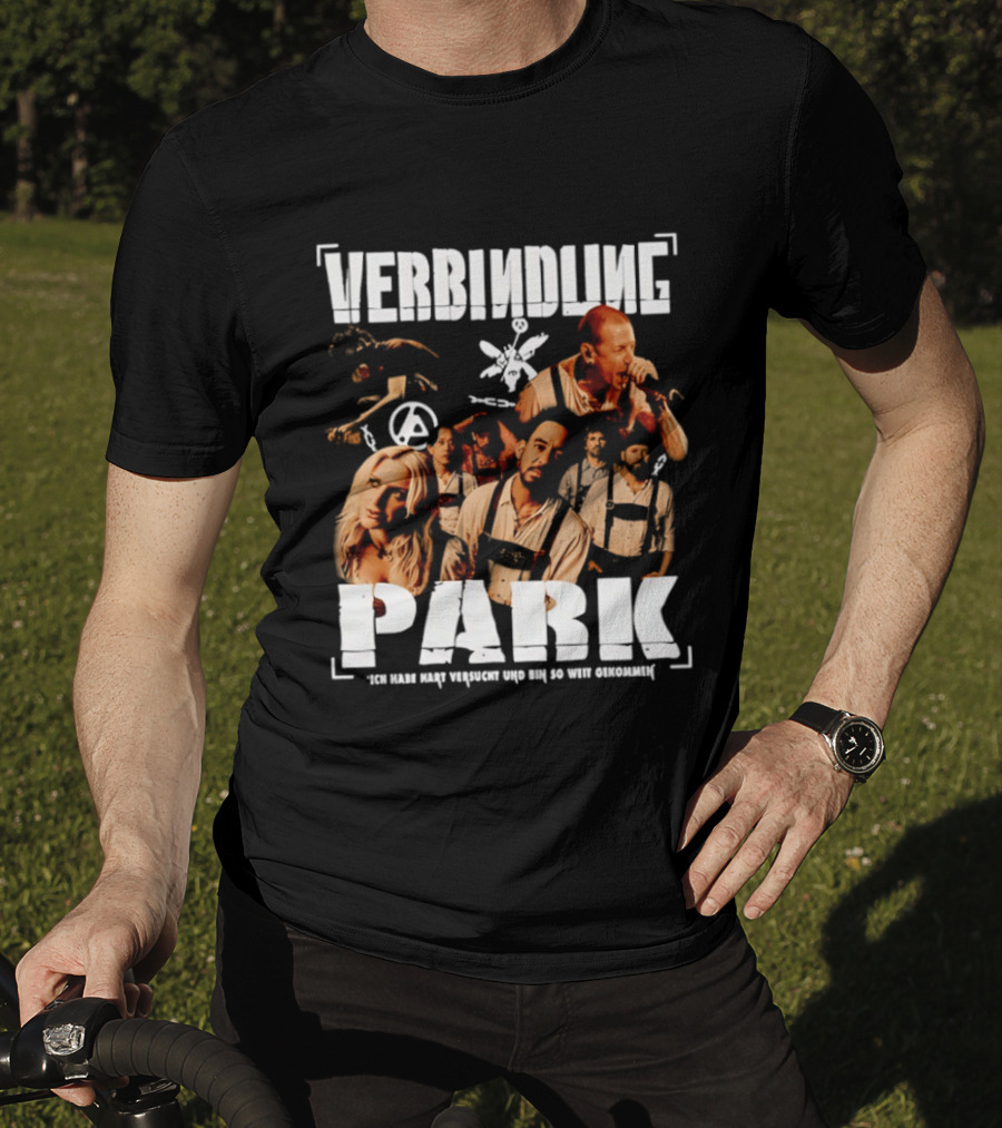Verbindung Park Ich Habe Hart Versucht Und Bin So Weit Gekommen T-Shirt