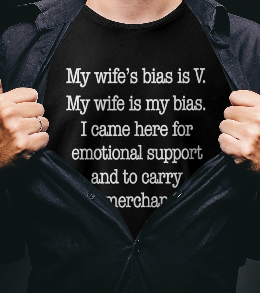 My Wife's Bias Is V My Wife Is My Bias Emotional Support Carry BTS Merchandise T-Shirt