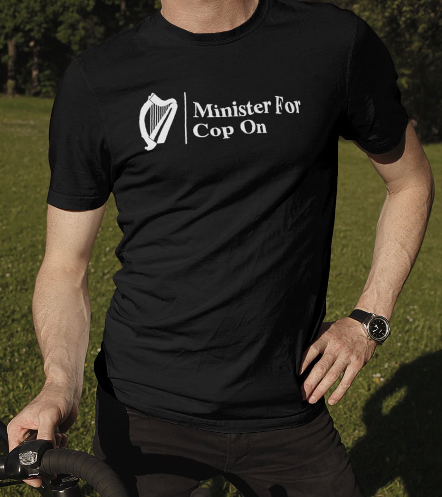 Minister For Cop On Harp T-Shirt