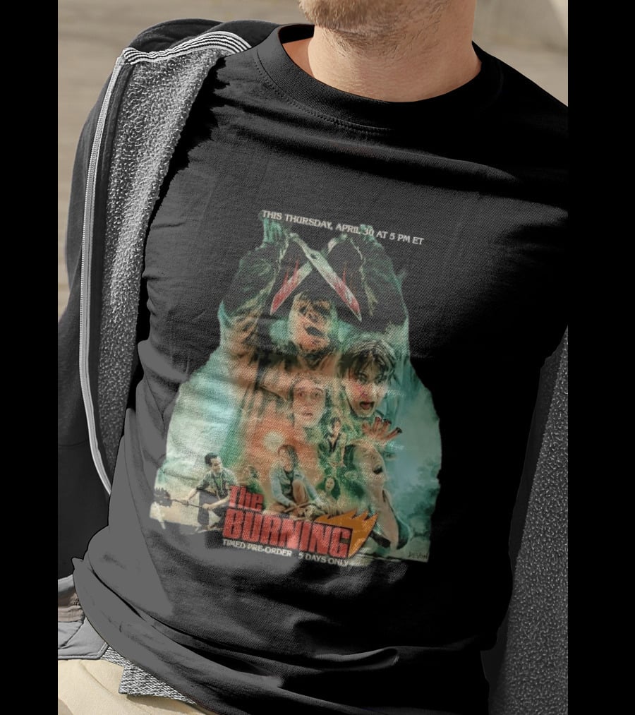 The Burning Cropsy's Revenge Horror Movie Timed Pre Order 5 Days Only T-Shirt