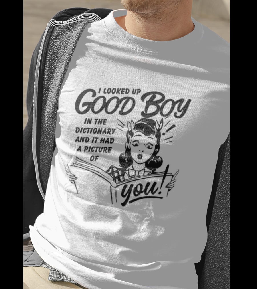 I Looked Up Good Boy In The Dictionary And It Had A Picture Of You Retro Comic Style Woman T-Shirt