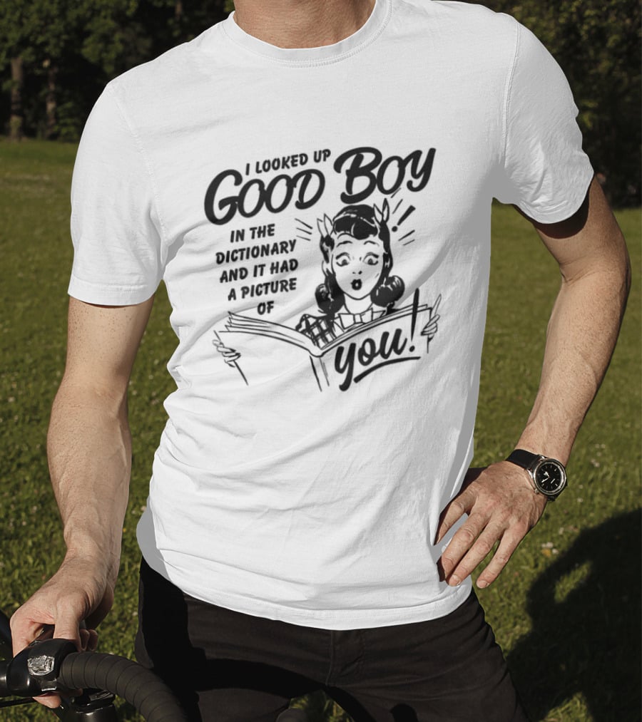 I Looked Up Good Boy In The Dictionary And It Had A Picture Of You Retro Comic Style Woman T-Shirt
