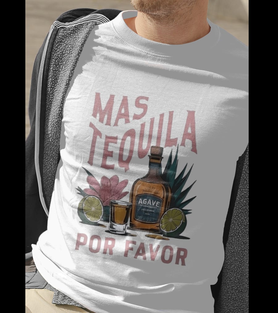 Mas Tequila Por Favor Agave Bottle With Limes And Shot Glass T-Shirt