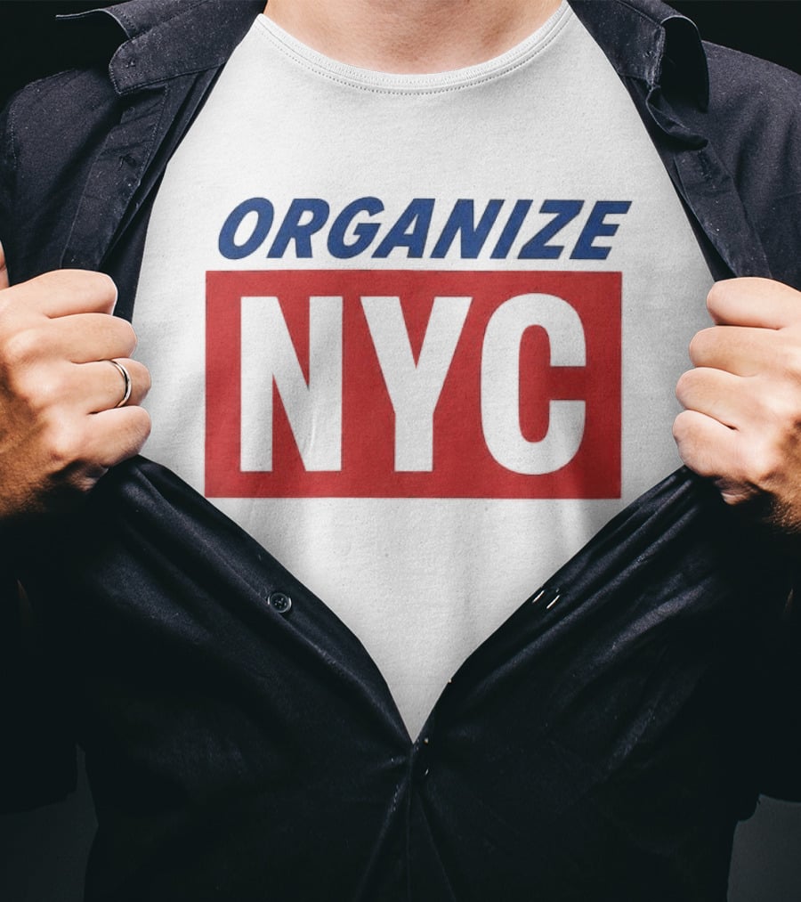 Organize NYC Mayor Mamdani Movement T-Shirt