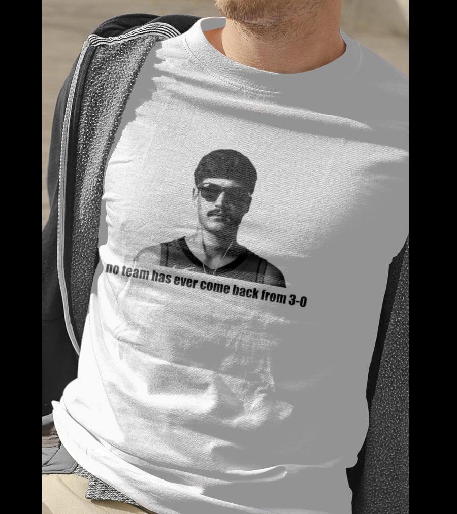 No Team Has Ever Come Back From 3 0 Basketball Player Sunglasses Nostalgia T-Shirt