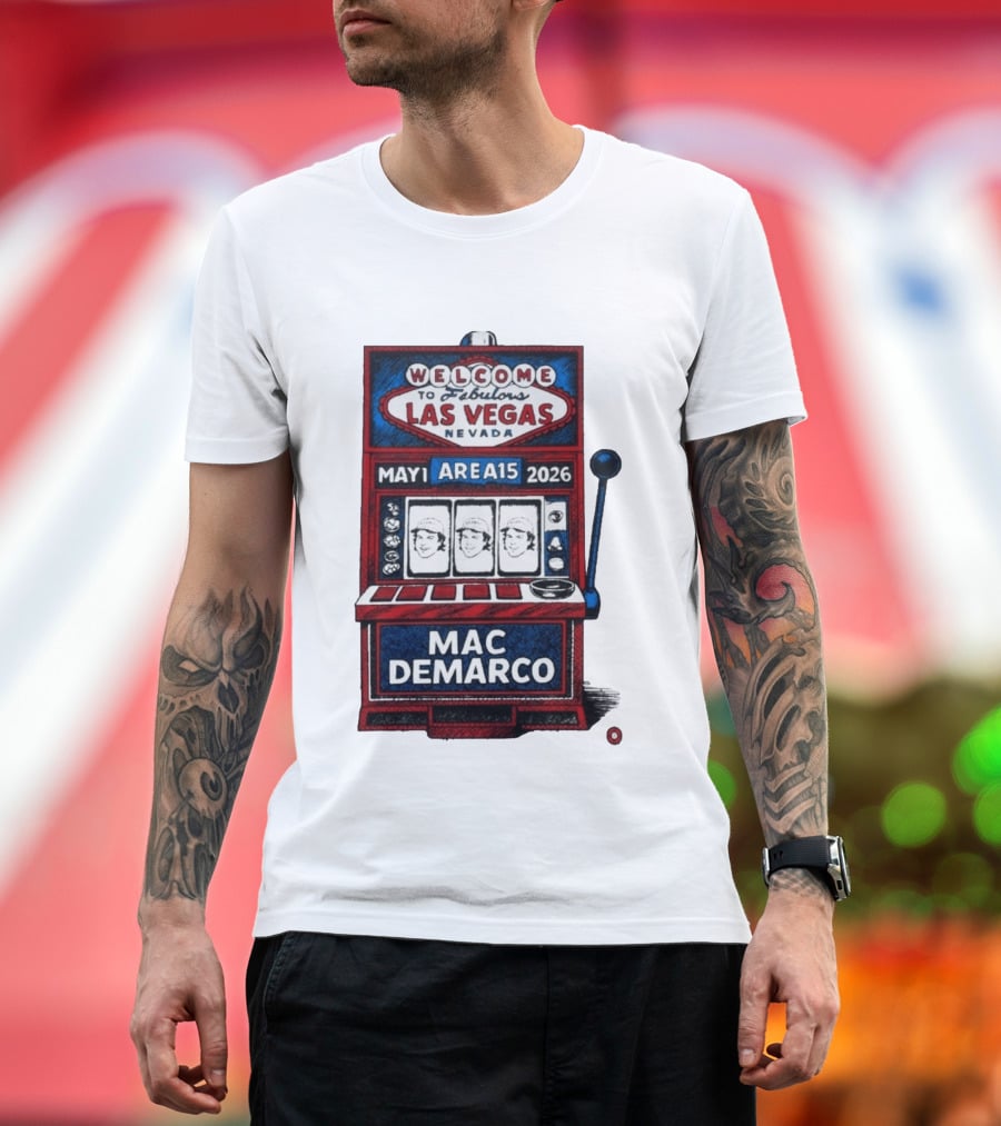 Welcome To Fabulous Las Vegas Mac DeMarco Area15 May 1 2026 Slot Machine T-Shirt