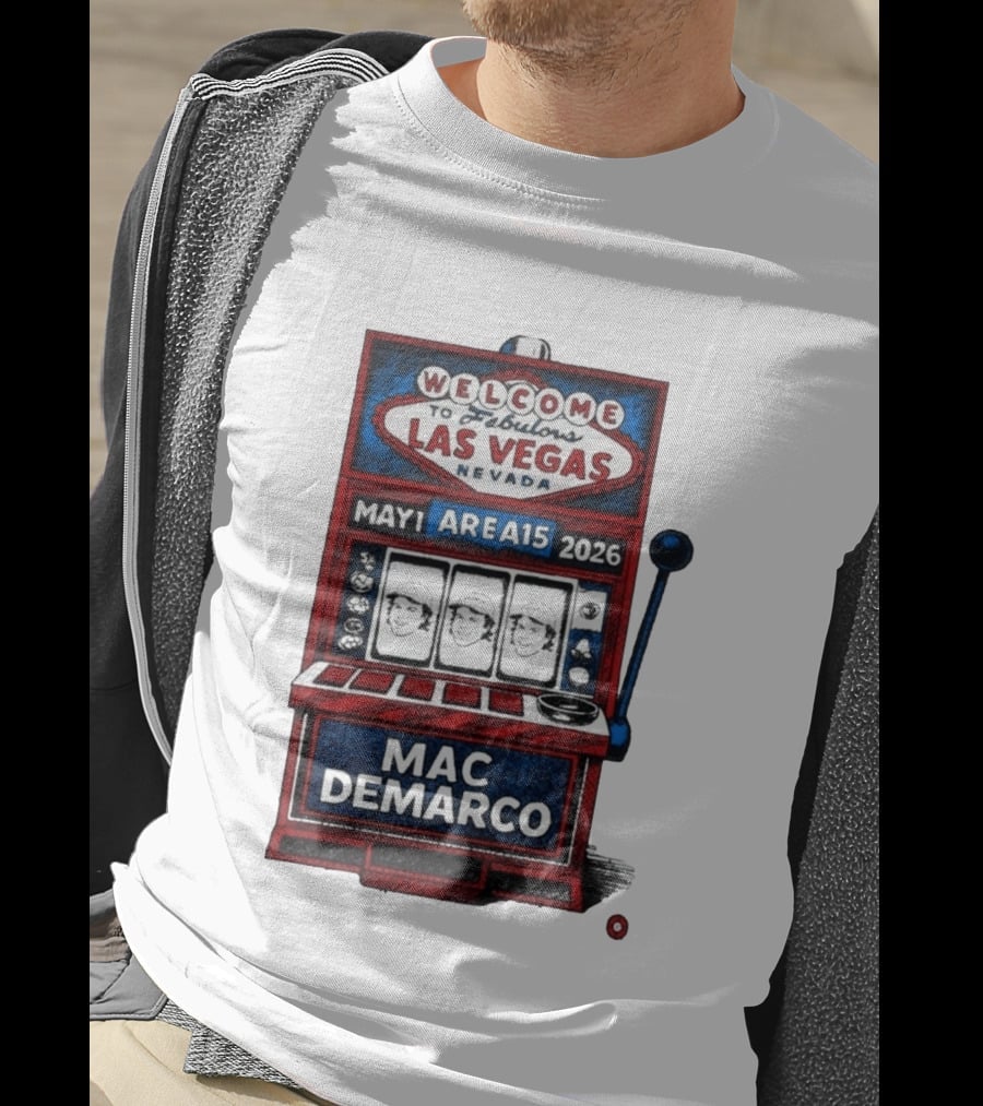 Welcome To Fabulous Las Vegas Mac DeMarco Area15 May 1 2026 Slot Machine T-Shirt