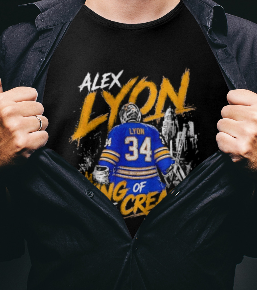 Alex Lyon 34 King Of The Crease Sabres T-Shirt