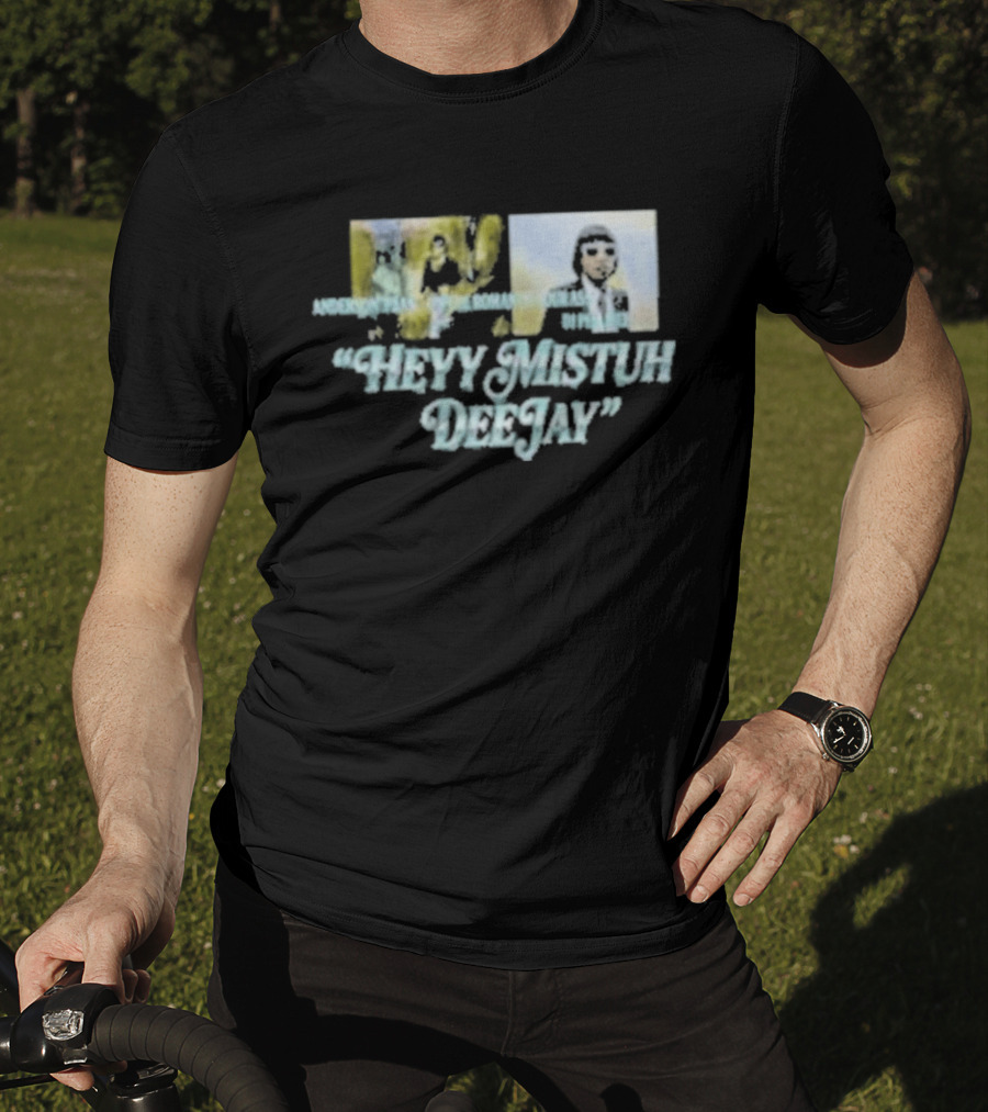 Anderson Paak Heyy Mistuh Deejay Music Vibes T-Shirt