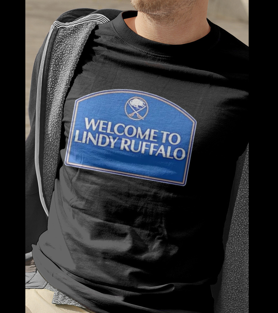 Buffalo Sabres Welcome To Lindy Ruffalo T-Shirt