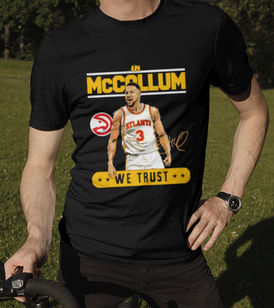 Atlanta Hawks CJ McCollum In McCollum We Trust T-Shirt
