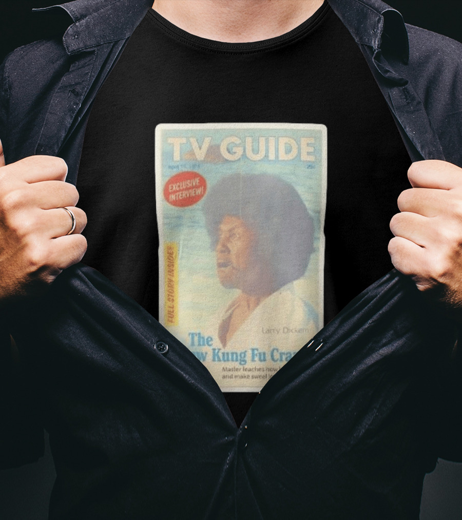 TV Guide Exclusive Interview Larry Dickem The New Kung Fu Craze Full Story Inside T-Shirt