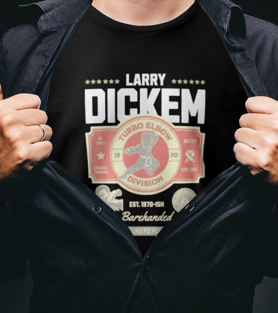 Larry Dickem Turbo Elbow Division World Kung Fu Federation T-Shirt