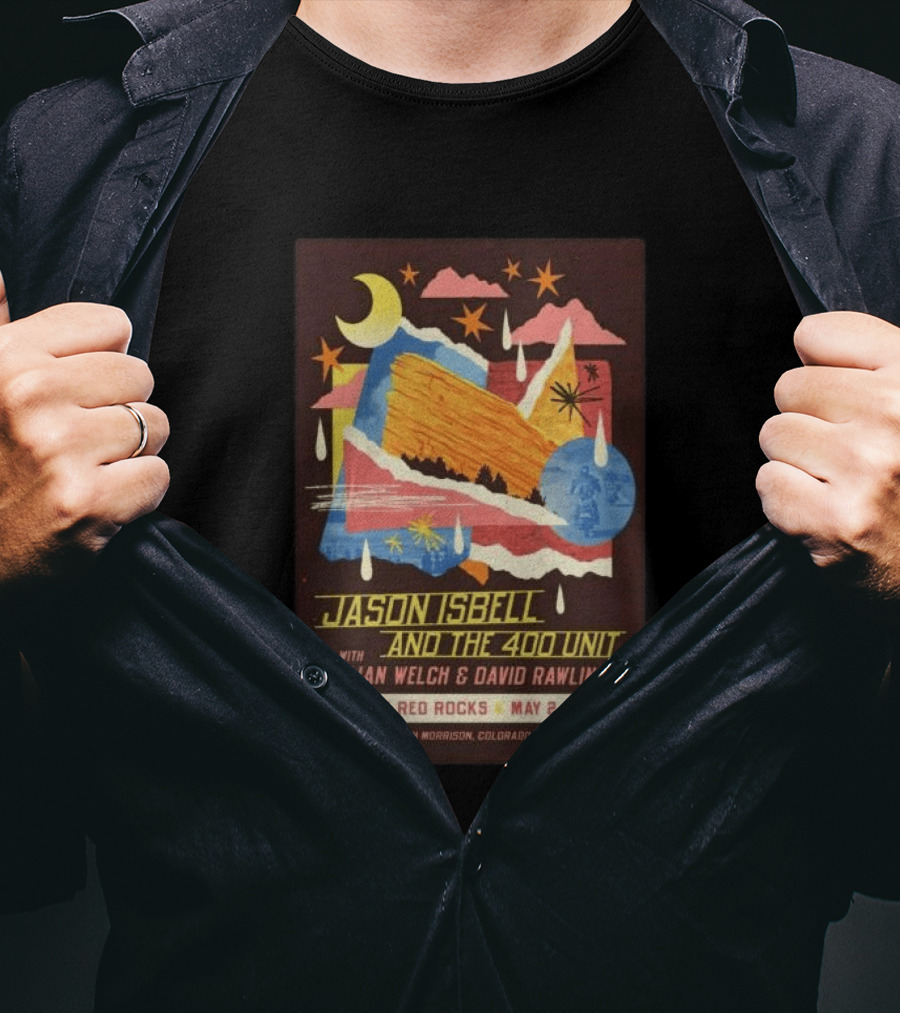 Jason Isbell And The 400 Unit With Gillian Welch And David Rawlings Live At Red Rocks May 2 2026 Morrison Colorado T-Shirt