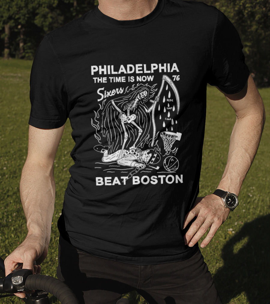 Philadelphia The Time Is Now 76ers Spirit Beat Boston Skeleton Basketball T-Shirt