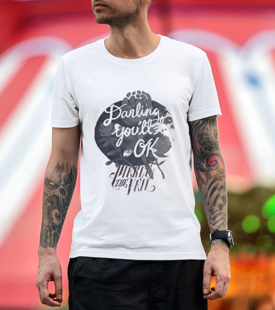Darling You'll Be Ok Pierce The Veil Inspirational Text Floral T-Shirt