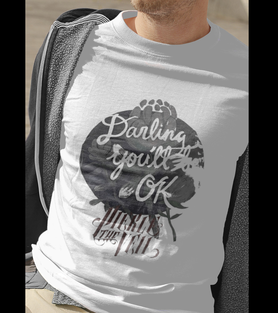 Darling You'll Be Ok Pierce The Veil Inspirational Text Floral T-Shirt