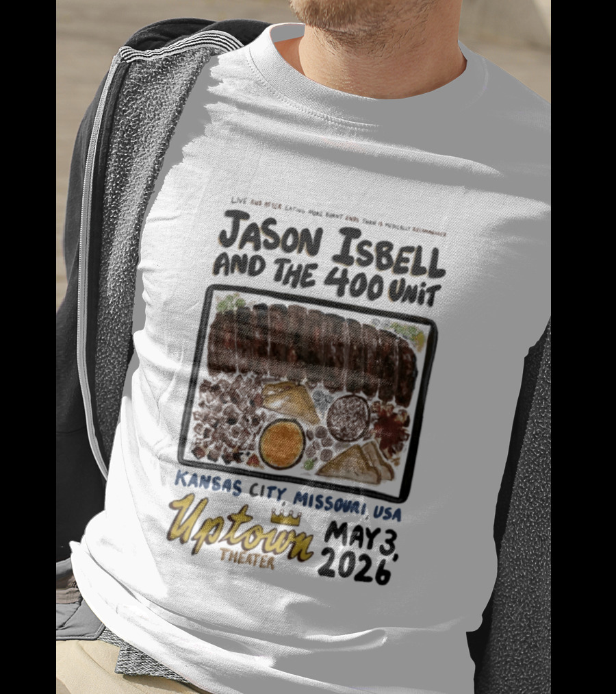 Jason Isbell And The 400 Unit Live Kansas City Uptown Theater May 3 2026 T-Shirt