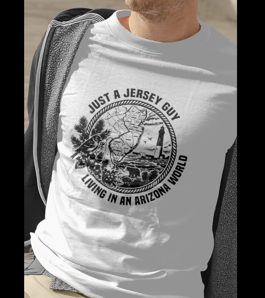 Just A Jersey Guy Living In An Arizona World Historical Lighthouse And State Map T-Shirt