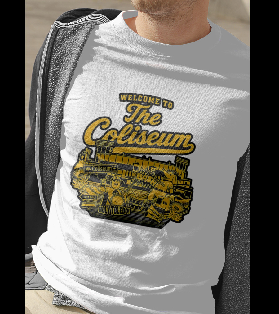 Welcome To The Coliseum BAS HOLY TOLEDO LET'S GO OAKLAND T-Shirt